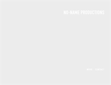 Tablet Screenshot of no-nameproductions.com